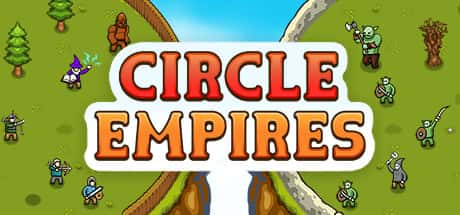 STEAM学习 环形帝国 Circle Empires v1.34 中文版 1.2G封面